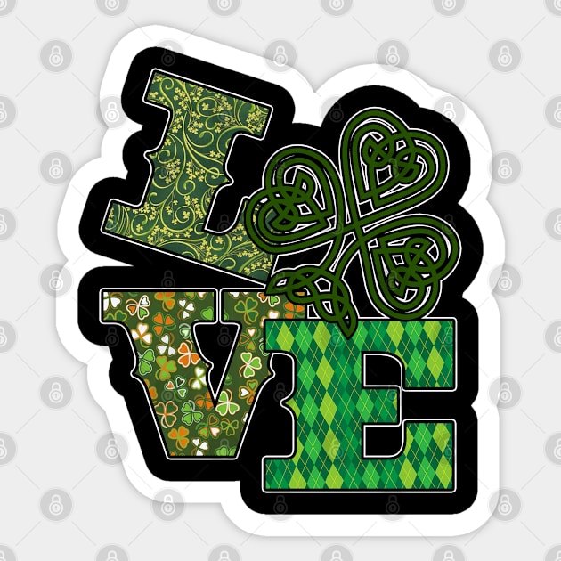 Irish Love , Four Leaf Clover Shirt, Lucky Love Shirt, Clover Love T Shirt, Valentines Day Shirt, Shirt For St Patrick's Day, Lucky Irish Tee Sticker by Everything for your LOVE-Birthday